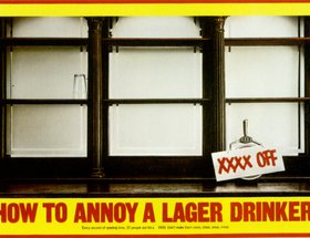 XXXX - How to annoy a lager drinker