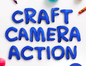 Craft, Camera, Action!