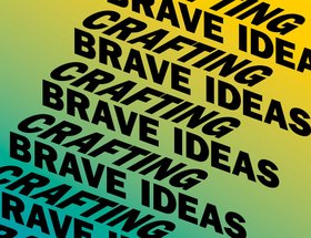 Crafting Brave Ideas