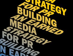 Building an Earned Media Strategy for PR for Teams
