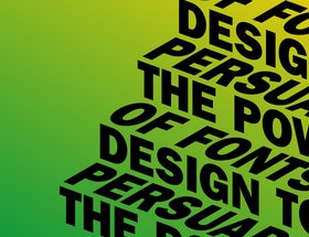 Design to Persuade: The Power of Fonts