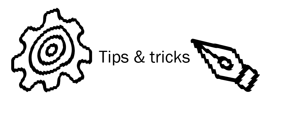 Tips & tricks